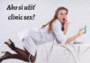 Clinic sex - základné pravidlá a tipy, ako si ho užiť