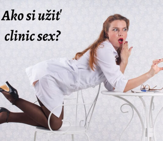 Clinic sex - základné pravidlá a tipy, ako si ho užiť